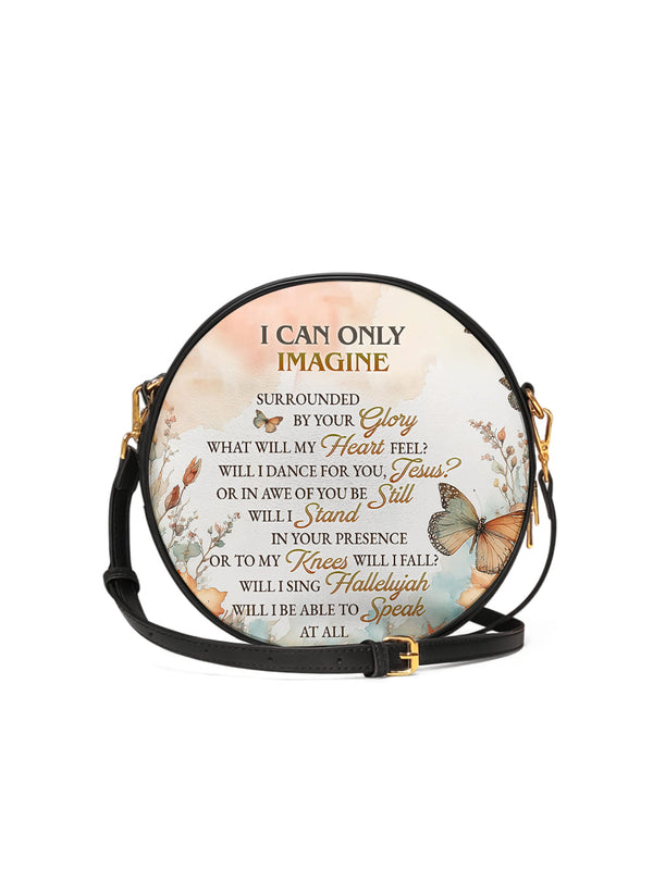 I Can Only Imagine Crossbody Bag