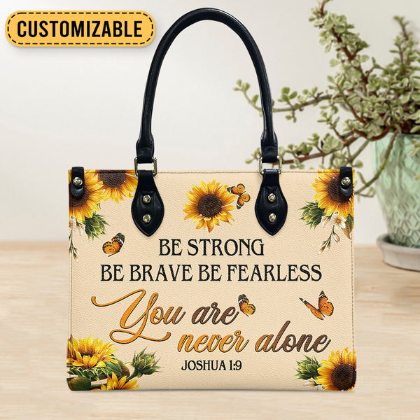 Be Strong Be Brave Leather Bag