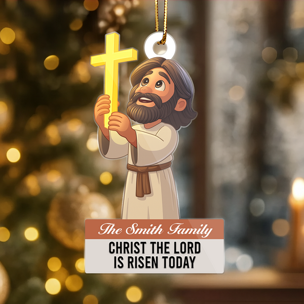 Christ The Lord Is Risen Today - Acrylic Ornament - Car Hanging