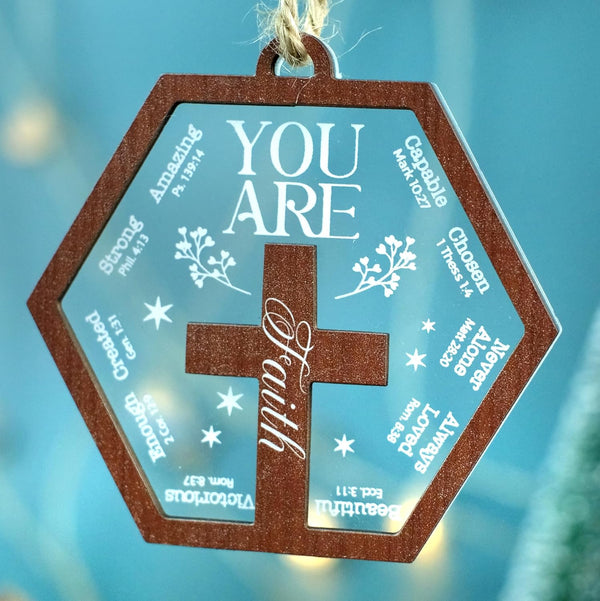 You Are Faith Wooden Ornament