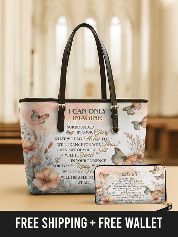 I Can Only Imagine - Leather Tote Bag
