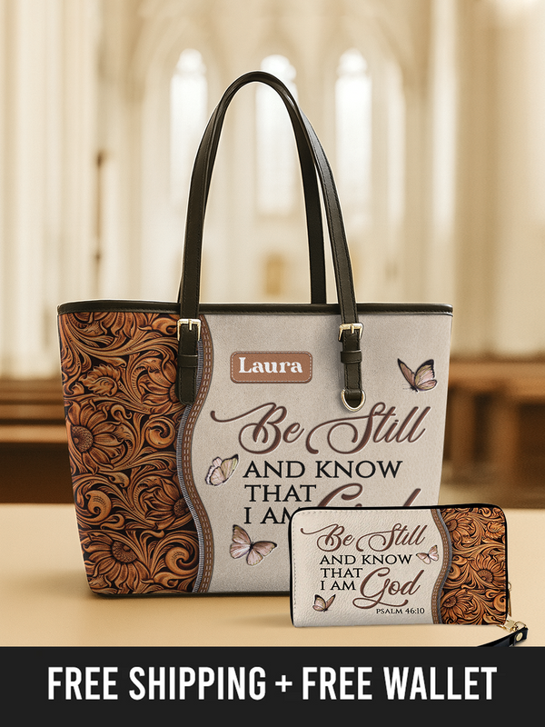 Be Still Psalm 46:10 - Leather Tote Bag