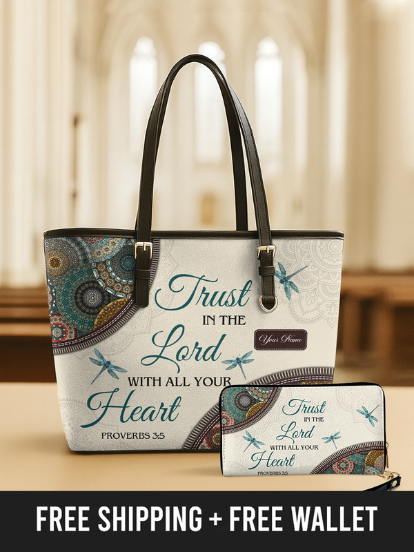 Trust In The Lord - Leather Tote Bag